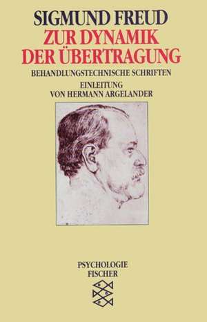 Zur Dynamik der Übertragung de Sigmund Freud