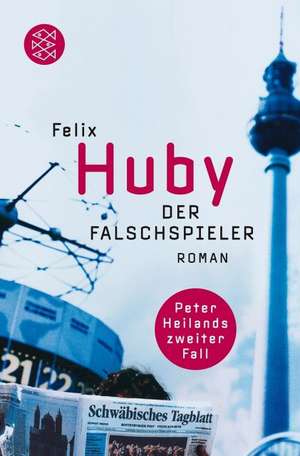 Der Falschspieler de Felix Huby