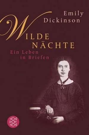 Dickinson, E: Wilde Nächte