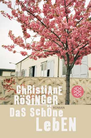 Das schöne Leben de Christiane Rösinger