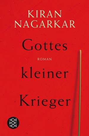 Gottes kleiner Krieger de Kiran Nagarkar