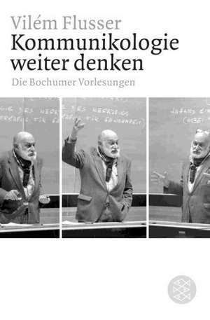 Kommunikologie weiter denken de Vilém Flusser