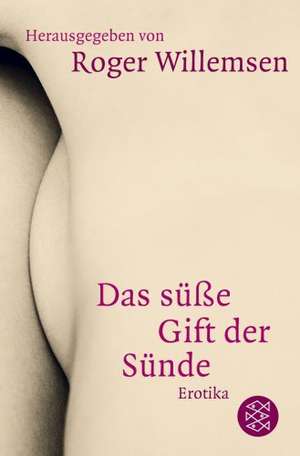 Das süße Gift der Sünde de Roger Willemsen