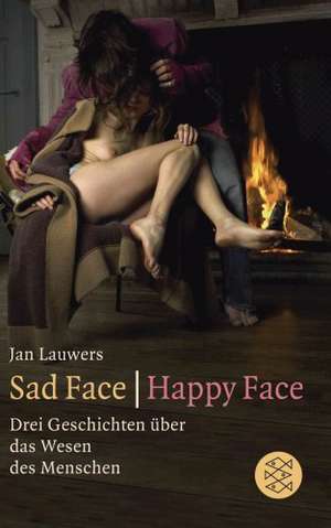 Sad Face / Happy Face de Jan Lauwers