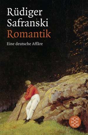 Romantik de Rüdiger Safranski