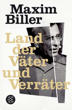 Land der Väter und Verräter de Maxim Biller