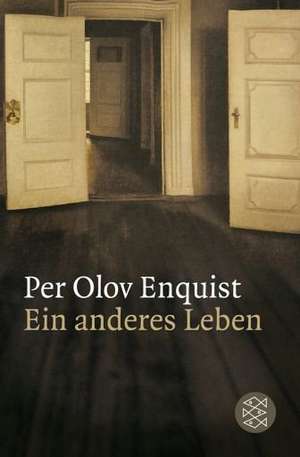 Ein anderes Leben de Per Olov Enquist