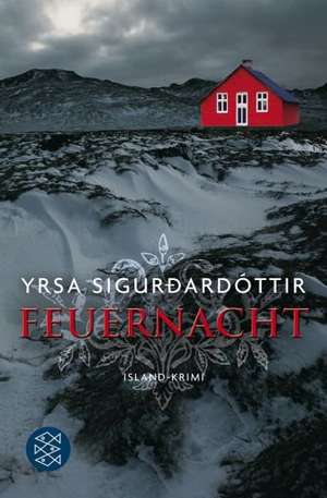 Feuernacht de Yrsa Sigurdardottir