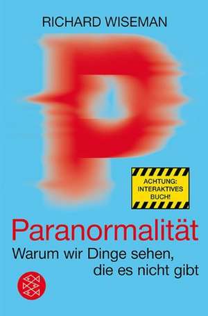 Paranormalität de Richard Wiseman