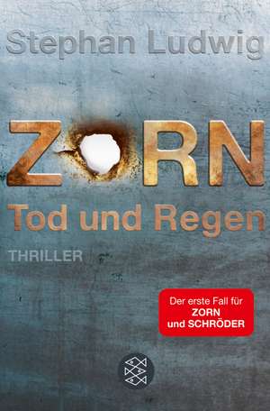 Zorn - Tod und Regen de Stephan Ludwig