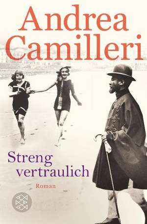 Streng vertraulich de Andrea Camilleri