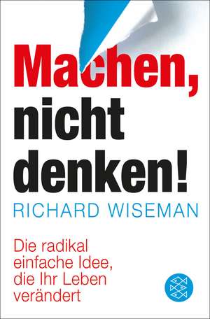 MACHEN - nicht denken! de Richard Wiseman