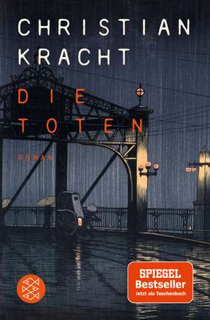 Die Toten de Christian Kracht