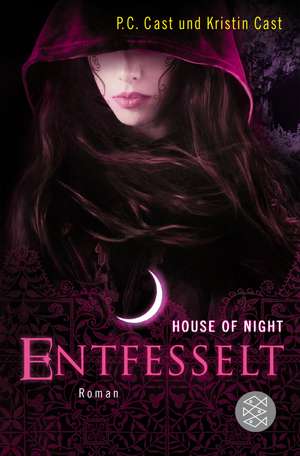 House of Night 11. Entfesselt de Kristin Cast