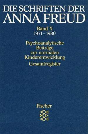 Die Schriften der Anna Freud 10 de Anna Freud