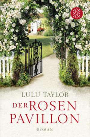 Der Rosenpavillon de Lulu Taylor