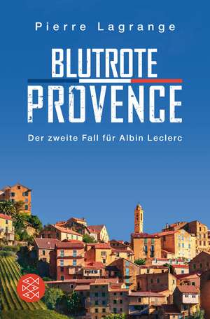 Blutrote Provence de Pierre Lagrange