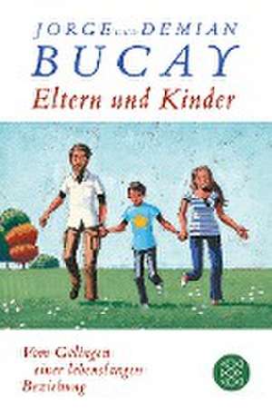 Eltern und Kinder de Jorge Bucay