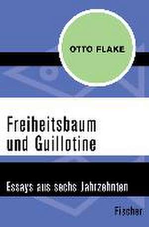 Freiheitsbaum und Guillotine de Otto Flake