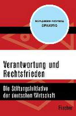 Verantwortung und Rechtsfrieden de Susanne-Sophia Spiliotis