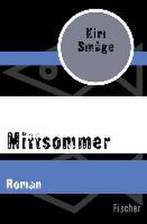 Mittsommer de Kim Smage