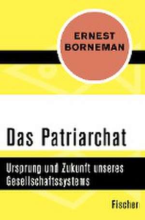 Das Patriarchat de Ernest Borneman