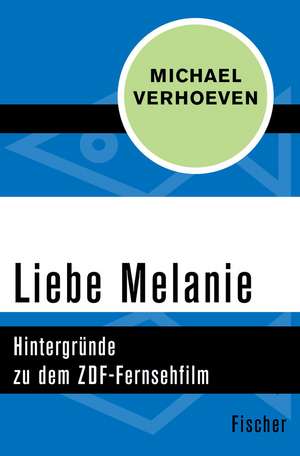 Liebe Melanie de Michael Verhoeven
