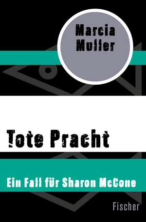 Tote Pracht de Marcia Muller