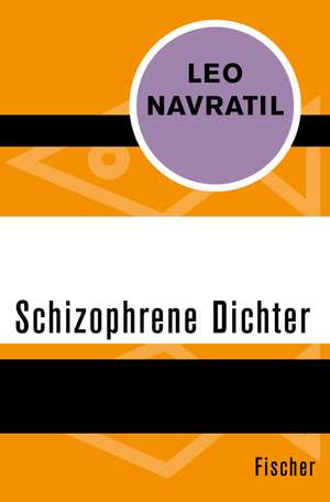 Schizophrene Dichter de Leo Navratil