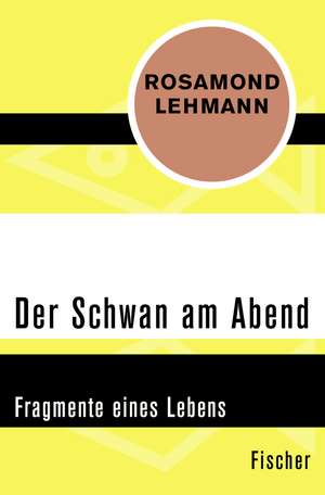 Der Schwan am Abend de Rosamond Lehmann