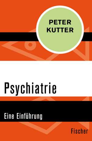 Psychiatrie de Peter Kutter