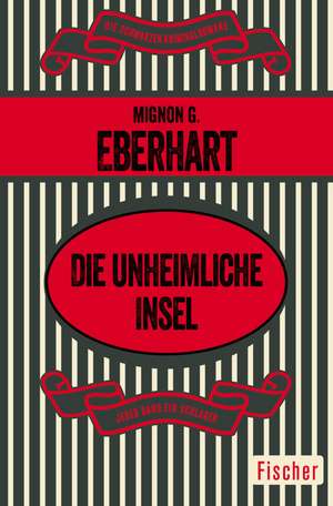 Die unheimliche Insel de Mignon G. Eberhart
