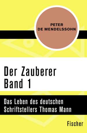 Der Zauberer (1) de Peter Mendelssohn