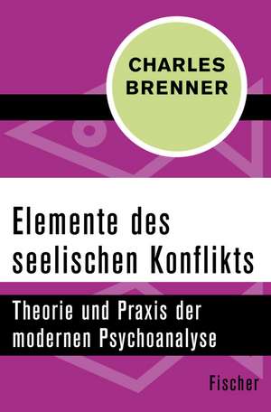 Elemente des seelischen Konflikts de Charles Brenner