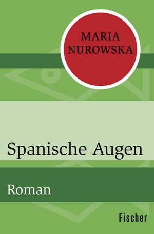 Spanische Augen de Maria Nurowska