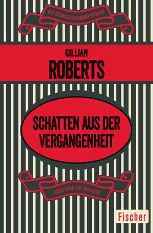 Schatten aus der Vergangenheit de Gillian Roberts