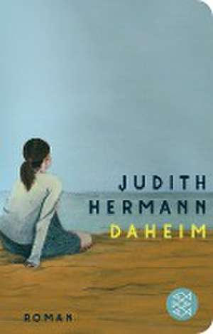 Daheim de Judith Hermann