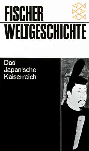 Das Japanische Kaiserreich de John Whitney Hall