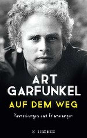 Auf dem Weg de Arthur Garfunkel