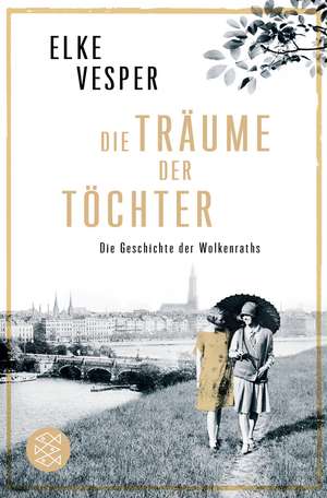 Die Träume der Töchter de Elke Vesper