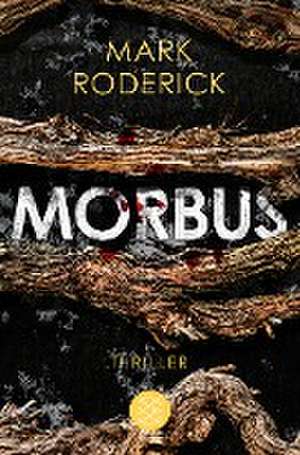 Morbus de Mark Roderick