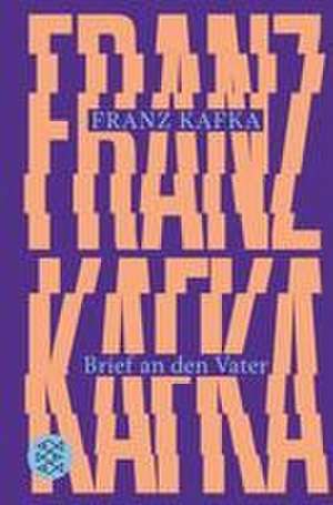 Brief an den Vater de Franz Kafka