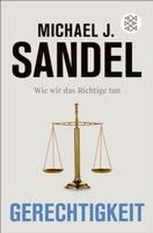 Gerechtigkeit de Michael J. Sandel