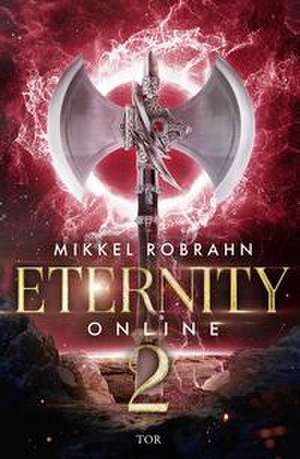 Eternity Online 2 de Mikkel Robrahn