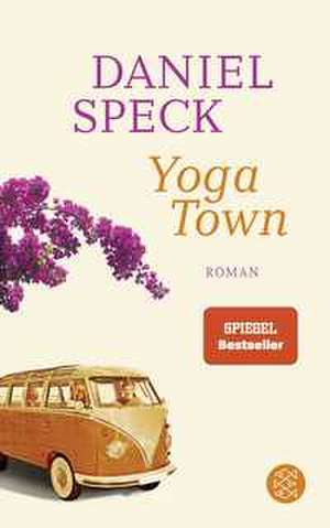 Yoga Town de Daniel Speck