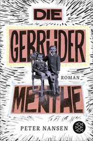 Die Gebrüder Menthe de Peter Nansen