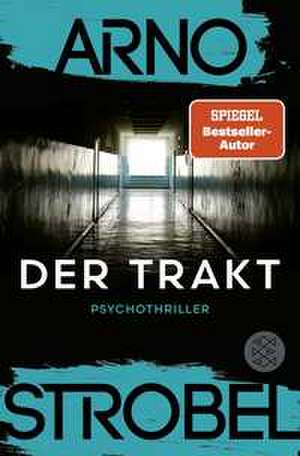 Der Trakt de Arno Strobel