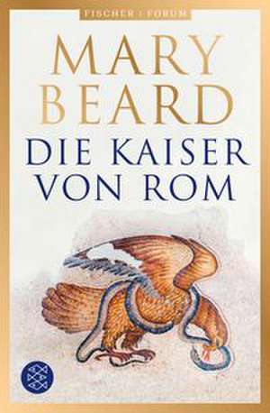 Die Kaiser von Rom de Mary Beard