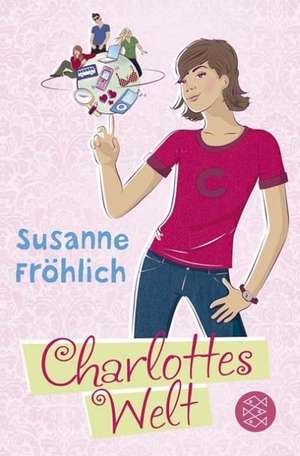 Charlottes Welt de Susanne Fröhlich