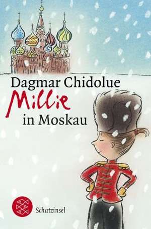 Millie in Moskau de Dagmar Chidolue